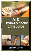 A-Z Leopard Gecko Care Guide