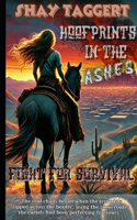 Hoofprints in the Ashes: The Fight for Survival(2 Hoofprints of War)