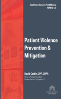 Patient Violence Prevention and Mitigation
