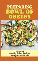 Preparing Bowl Of Greens