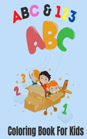 ABC & 123 Coloring Book For Kids