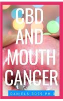 CBD and Mouth Cancer