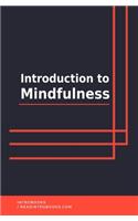 Introduction to Mindfulness