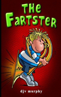 The Fartster: (Fun Books)