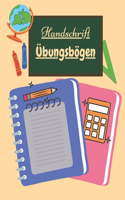 Handschrift Übungsbogen: Schönschreibschrift Heft mit Übungsblätter von A-Z für Schulkinder - Ausgangsschrift mit Buchstaben, Wörter und Sätze üben