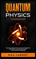 Quantum Physics for Beginners