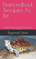 Diamondback Terrapins As Pet