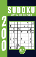 Sudoku Erwachsene Mittel Bis Schwer Band 1: Großdruck im DIN A4-Format, 200 Rätsel 9x9 Sudokus für Erwachsene von Mittel Bis Schwer mit Lösungen Ein tolles Geschenk für Erwachsene und Senioren