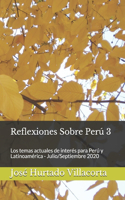 Reflexiones Sobre Perú 3