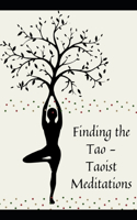 Finding the Tao - Taoist Meditations