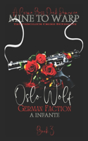 Mine to Warp: German Faction; Oslo Wolf(3 The Concilium Crime Syndicate)