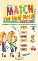 Match The Sight Words: A Memory Game: Reading Books for Kindergarten Children's Reading & Writing Books