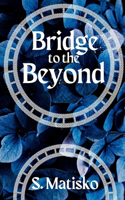 Bridge to the Beyond