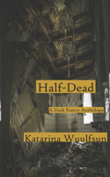 Half-Dead