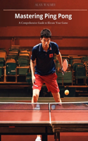 Mastering Ping Pong
