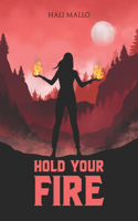 Hold Your Fire