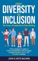 From Diversity to Inclusion