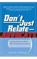 Don't Just Relate - Advocate!