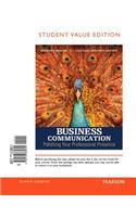 Business Communication: Polishing Your Professional Presence, Student Value Edition