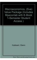 Macroeconomics, (Sve) Value Package (Includes Myeconlab with E-Book 1-Semester Student Access )