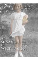 Summer of Wickedness