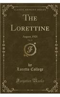 The Lorettine, Vol. 16: August, 1921 (Classic Reprint)