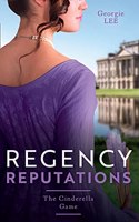 Regency Reputations: The Cinderella Game
