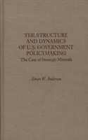 Structure and Dynamics of U.S. Government Policymaking