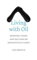 Living with Oil
