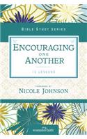 Encouraging One Another