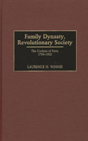 Family Dynasty, Revolutionary Society