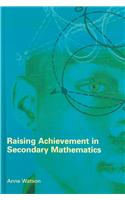 Raising Achievement in Secondary Mathematics