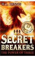 Secret Breakers: The Power of Three: Book 1(Secret Breakers)