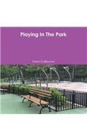Playing In The Park