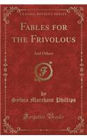 Fables for the Frivolous