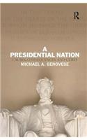 Presidential Nation: Causes, Consequences, and Cures