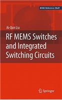 RF Mems Switches and Integrated Switching Circuits