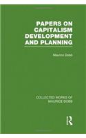 Papers on Capitalism, Development and Planning