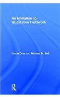 An Invitation to Qualitative Fieldwork