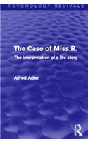 The Case of Miss R.