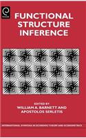 Functional Structure Inference: (18 International Symposia in Economic Theory and Econometrics)