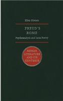 Freud's Rome: Psychoanalysis and Latin Poetry