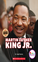 Martin Luther King Jr.: Civil Rights Leader and American Hero (Rookie Biographies): (Rookie Biographies)