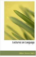 Lectures on Language: (English)