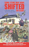 Some Items May Have Shifted In Flight