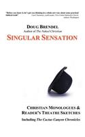 Singular Sensation: Christian Monologues & Reader's Theatre Sketches(English)
