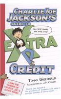 Charlie Joe Jackson's Guide to Extra Credit