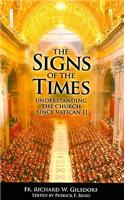 The Signs of the Times: Understanding the Church Since Vatican II