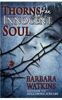 Thorns of an Innocent Soul
