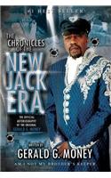 Chronicles of the New Jack Era